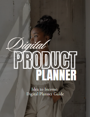 Idea to Income: Digital Product Planner Guide