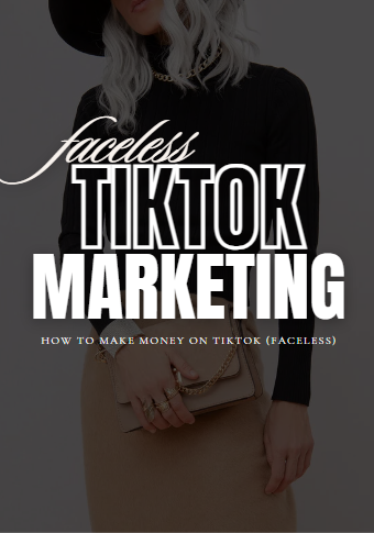 FACELESS TIKTOK MARKETING
