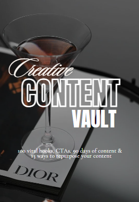 Creative Content Vault 100 hooks, 90 days of content